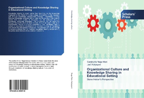 Organizational Culture and Knowledge Sharing in Educational Setting: Stake Holders Perspective
