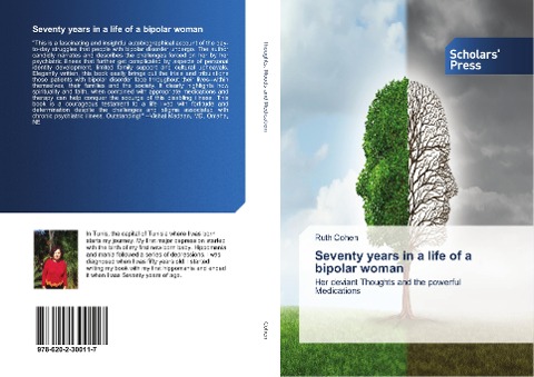 Seventy years in a life of a bipolar woman: Her deviant Thoughts and the powerful Medications
