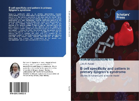 B cell specificity and pattern in primary Sjögrens syndrome: Studies in humans and a murine model