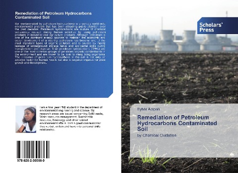 Remediation of Petroleum Hydrocarbons Contaminated Soil: by Chemical Oxidation
