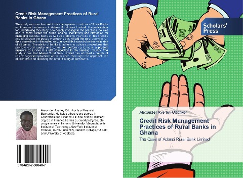 Credit Risk Management Practices of Rural Banks in Ghana: The Case of Adansi Rural Bank Limited