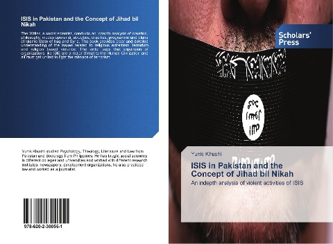 ISIS in Pakistan and the Concept of Jihad bil Nikah: An indepth analysis of violent activities of ISIS