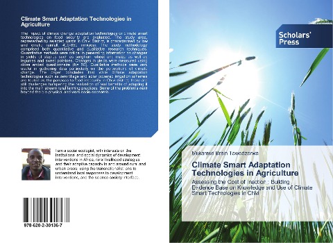 Climate Smart Adaptation Technologies in Agriculture: Assessing the Cost of Inaction : Building Evidence Base on Knowledge and Use of Climate Smart Technologies in Chivi