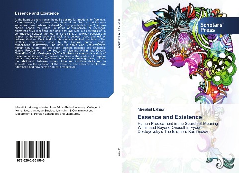 Essence and Existence: Human Predicament in the Search of Meaning Within and Beyond Oneself in Fyodor Dostoyevskys The Brothers Karamazov