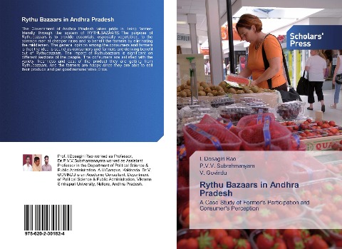 Rythu Bazaars in Andhra Pradesh: A Case Study of Formers Participation and Consumers Perception