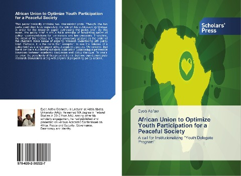 African Union to Optimize Youth Participation for a Peaceful Society: A call for Institutionalizing "Youth Delegate Program