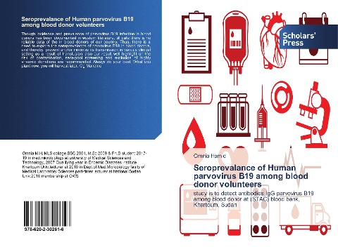Seroprevalance of Human parvovirus B19 among blood donor volunteers: study is to detect antibodies IgG parvovirus B19 among blood donor at (STAC) blood bank, Khartoum, Sudan