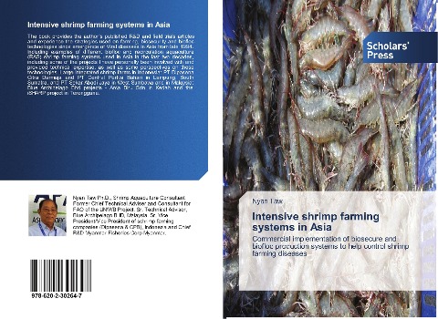 Intensive shrimp farming systems in Asia: Commercial implementation of biosecure and biofloc production systems to help control shrimp farming diseases
