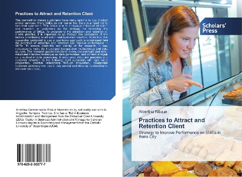 Practices to Attract and Retention Client: Strategy to Improve Performance on SMEs in Beira City