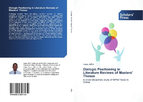 Dialogic Positioning in Literature Reviews of Masters Theses: A cross-disciplinary study of MPhil Thesis in Ghana