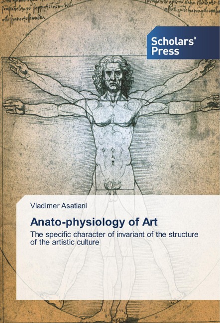 Anato-physiology of Art: The specific character of invariant of the structure of the artistic culture