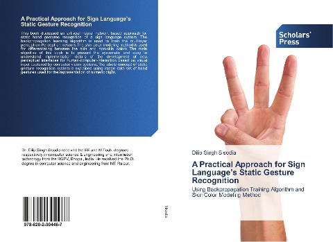 A Practical Approach for Sign Languages Static Gesture Recognition: Using Backpropagation Training Algorithm and Skin Color Modeling Method