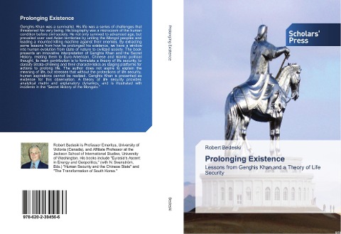 Prolonging Existence: Lessons from Genghis Khan and a Theory of Life Security