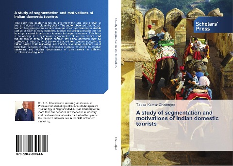 A study of segmentation and motivations of Indian domestic tourists