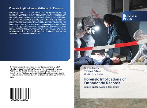 Forensic Implications of Orthodontic Records: Based on the Current Research