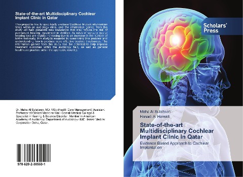 State-of-the-art Multidisciplinary Cochlear Implant Clinic in Qatar: Evidence Based Approach to Cochlear Implantation
