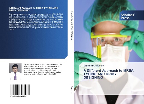 A Different Approach to MRSA TYPING AND DRUG DESIGNING