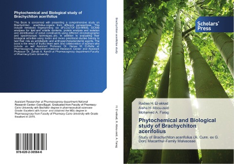 Phytochemical and Biological study of Brachychiton acerifolius: Study of Brachychiton acerifolius (A. Cunn. ex G. Don) Macarthur-Family Malvaceae