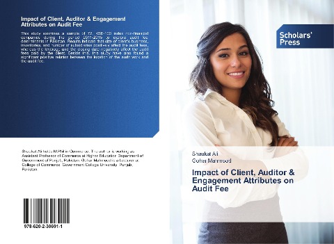 Impact of Client, Auditor & Engagement Attributes on Audit Fee