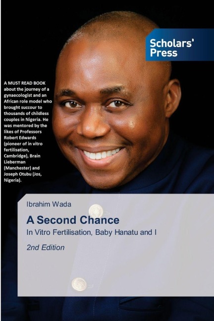 A Second Chance: In Vitro Fertilisation, Baby Hanatu and I2nd Edition