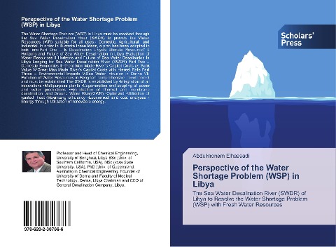 Perspective of the Water Shortage Problem (WSP) in Libya: The Sea Water Desalination River (SWDR) of Libya to Resolve the Water Shortage Problem (WSP) with Fresh Water Resources