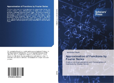 Approximation of Functions by Fourier Series: Analysis on Approximations and Convergence of Functions by Fourier Series