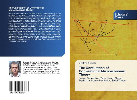 The Confutation of Conventional Microeconomic Theory: Perfect Competition, Value Theory, Market Equilibrium, Income Distribution, Social Welfare