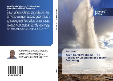 Amiri Barakas Drama: The Poetics of Liberation and Black Becoming