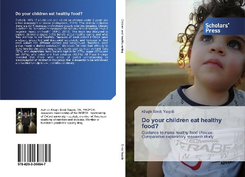Do your children eat healthy food?: Guidance to make healthy food choices: Comparative exploratory research study