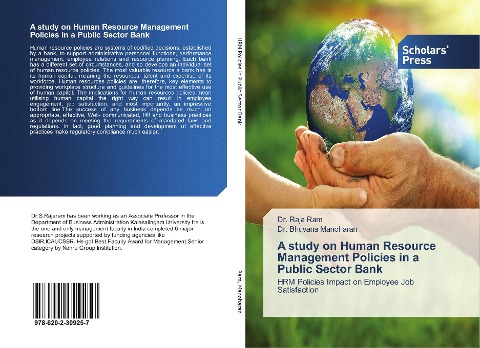 A study on Human Resource Management Policies in a Public Sector Bank: HRM Policies Impact on Employee Job Satisfaction