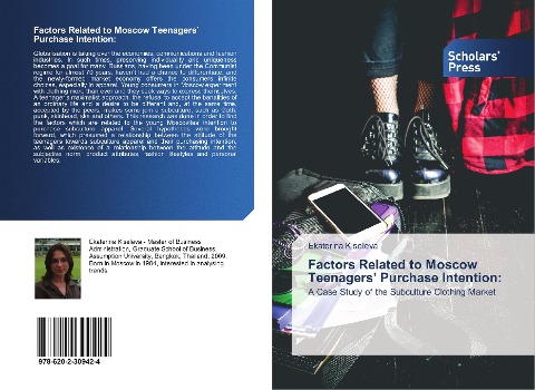Factors Related to Moscow Teenagers Purchase Intention:: A Case Study of the Subculture Clothing Market