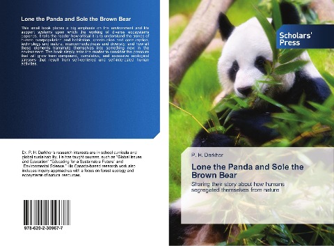Lone the Panda and Sole the Brown Bear: Sharing their story about how humans segregated themselves from nature