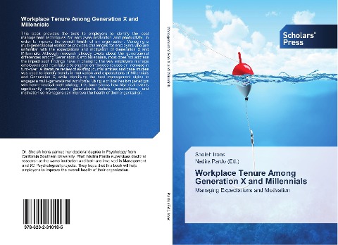Workplace Tenure Among Generation X and Millennials: Managing Expectations and Motivation