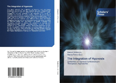 The Integration of Hypnosis: Similarities of Hypnosis to Mainstream Therapeutic Approaches