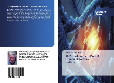 19 Experiments to End 19 Human Disorders: Lab Manual