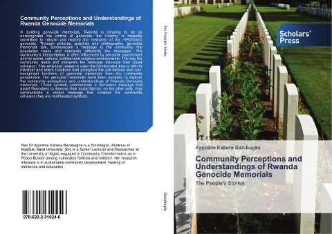 Community Perceptions and Understandings of Rwanda Genocide Memorials: The People's Stories