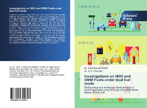 Investigations on HHO and DMM Fuels under Dual Fuel Mode: Performance and emissions characteristics of Dual Fuel Engine using HHO gas and DMM-diesel blends as pilot fuel