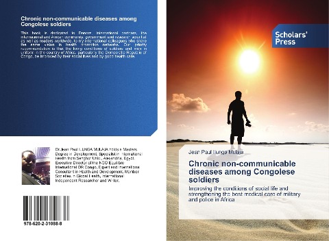 Chronic non-communicable diseases among Congolese soldiers: Improving the conditions of social life and strengthening the best medical care of military and police in Africa
