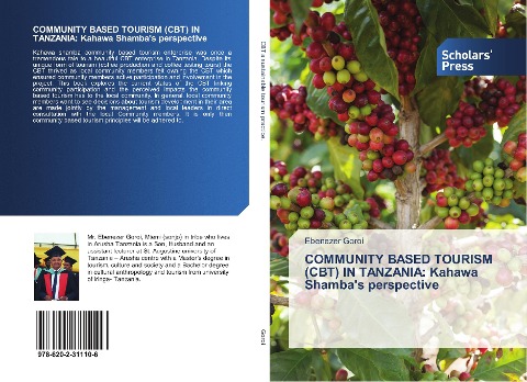 COMMUNITY BASED TOURISM (CBT) IN TANZANIA: Kahawa Shambas perspective