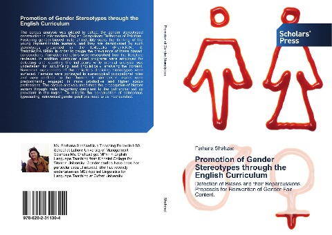 Promotion of Gender Stereotypes through the English Curriculum: Detection of Biases and their Repercussions. Proposals for Reinvention of Gender Fair Content.