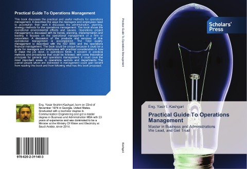 Practical Guide To Operations Management: Master in Business and Administrations We Lead, and Get Trust