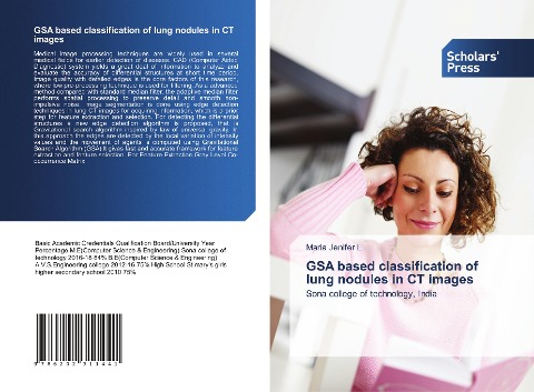 GSA based classification of lung nodules in CT images: Sona college of technology, India