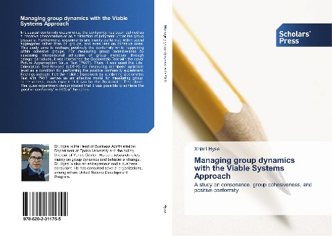 Managing group dynamics with the Viable Systems Approach: A study on consonance, group cohesiveness, and positive conformity