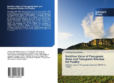 Nutritive Value of Fenugreek Seed and Fenugreek Residue for Poultry: Nutritive value of Fenugreek seed and GDFR for Poultry