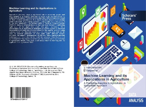 Machine Learning and its Applications in Agriculture: A Predictive Analytics in Agriculture - A Systematic Approach