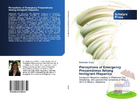 Perceptions of Emergency Preparedness Among Immigrant Hispanics: Immigrant Hispanics residing in Oklahoma City, Oklahoma, who survived the tornadoes of May, 2013 in Moore, Oklahoma