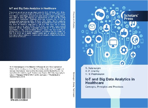 IoT and Big Data Analytics in Healthcare: Concepts, Principles and Practices