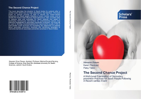 The Second Chance Project: A Multi-Level Examination of Secondary prevention Practices for Saudi People Following A Recent cardiac Event