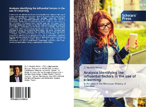 Analysis identifying the influential factors in the use of e-learning: In the case of the Moroccan Ministry of Education