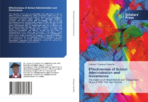 Effectiveness of School Administration and Governance: The evidence of Mixed Method and Triangulation Study of DRC Pilot High Schools